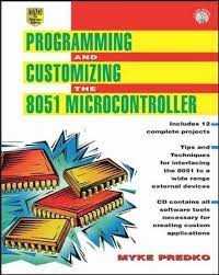 Programming and Customizing the 8051 Microcontroller